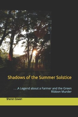 Shadows of the Summer Solstice