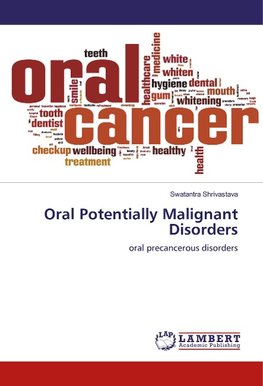 Oral Potentially Malignant Disorders