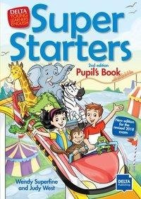 Super Starters 2nd edition. Pupils's Book