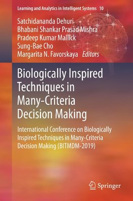 Biologically Inspired Techniques in Many-Criteria Decision Making