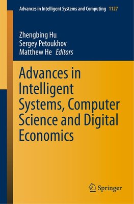 Advances in Intelligent Systems, Computer Science and Digital Economics