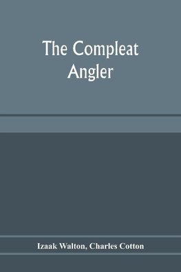 The compleat angler