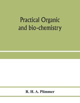 Practical organic and bio-chemistry