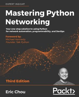 Mastering Python Networking - Third Edition