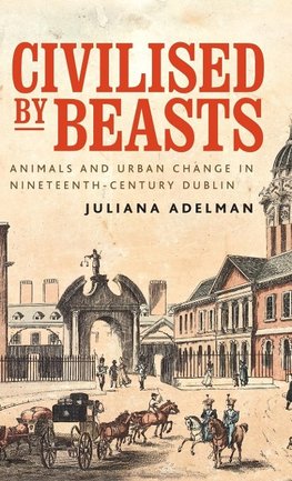 Civilised by beasts