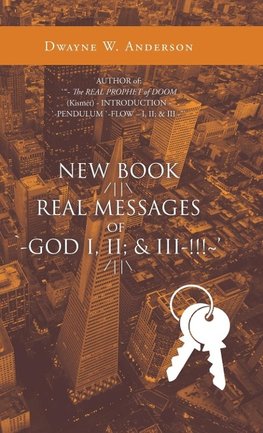 New Book /||\ Real Messages of `-God I, Ii; & Iii-!!!~' /||\