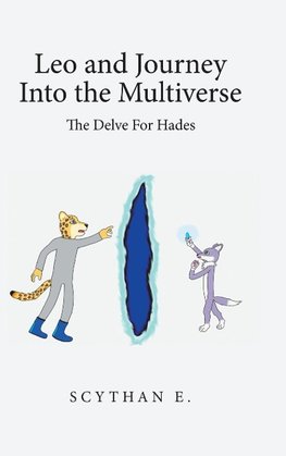 Leo and Journey into the Multiverse - the Delve for Hades