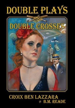 Double Plays and Double Crosses