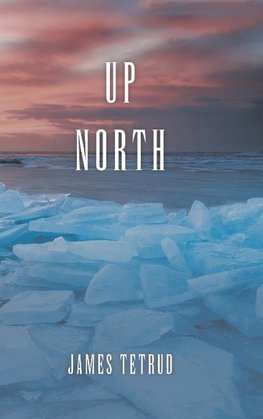 Up North