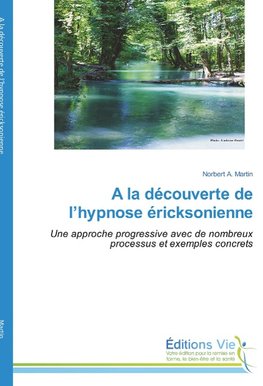 A la découverte de l'hypnose éricksonienne