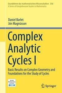 Complex Analytic Cycles I