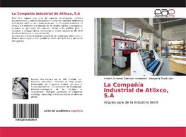 La Compañía Industrial de Atlixco, S.A