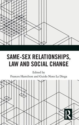 Same-Sex Relationships, Law and Social Change