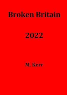Broken Britain 2022