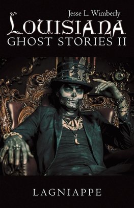 Louisiana Ghost Stories Ii