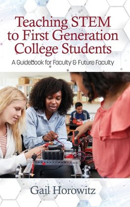 Teaching Stem to First Generation College Students