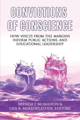 Convictions of Conscience