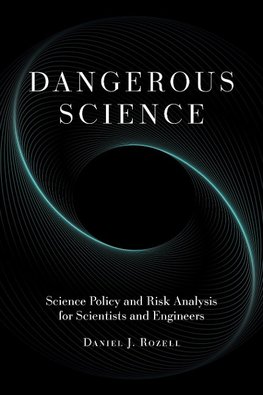 Dangerous Science