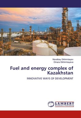Fuel and energy complex of Kazakhstan