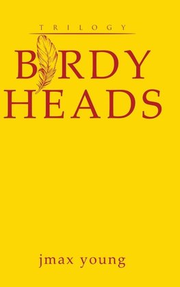 Birdy Heads