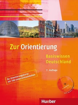 Zur Orientierung. Kursbuch mit Audio-CD