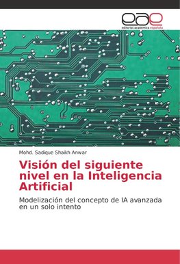 Visión del siguiente nivel en la Inteligencia Artificial