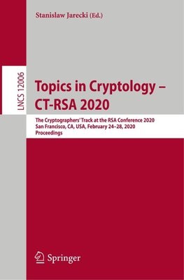 Topics in Cryptology - CT-RSA 2020