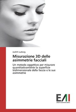 Misurazione 3D delle asimmetrie facciali