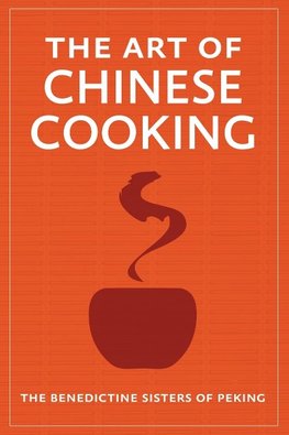 The Art of Chinese Cooking
