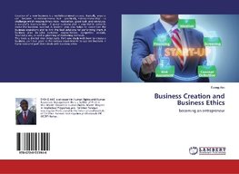 Business Creation and Business Ethics