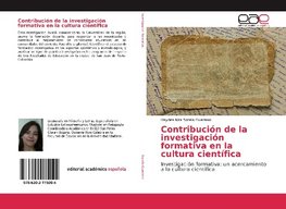 Contribución de la investigación formativa en la cultura científica