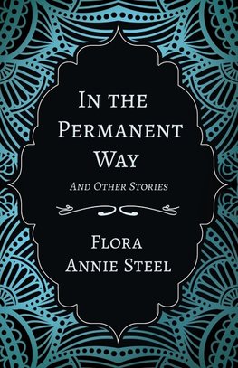 In the Permanent Way and Other Stories