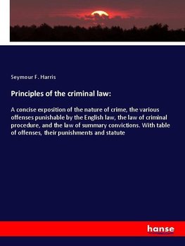 Principles of the criminal law: