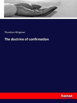 The doctrine of confirmation