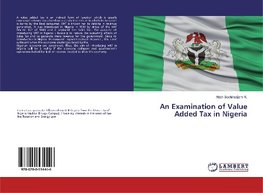 An Examination of Value Added Tax in Nigeria