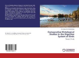 Comparative Histological Studies in the Digestive System of Birds