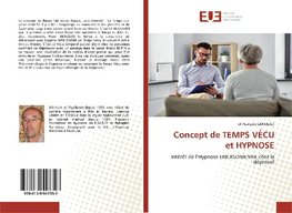 Concept de TEMPS VÉCU et HYPNOSE