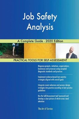Job Safety Analysis A Complete Guide - 2020 Edition