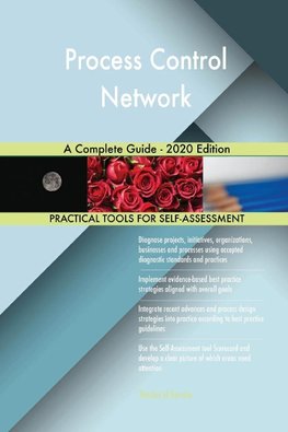 Process Control Network A Complete Guide - 2020 Edition