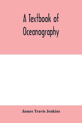 A textbook of oceanography