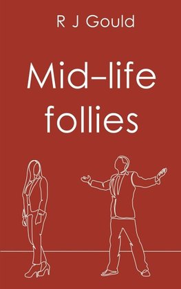 Mid-life follies