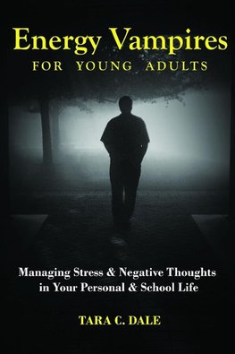 Energy Vampire for Young Adults
