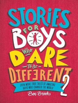 Stories for Boys Who Dare to Be Different 2