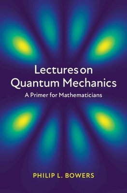 Lectures on Quantum Mechanics