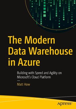 The Modern Data Warehouse in Azure