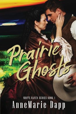 Prairie Ghosts