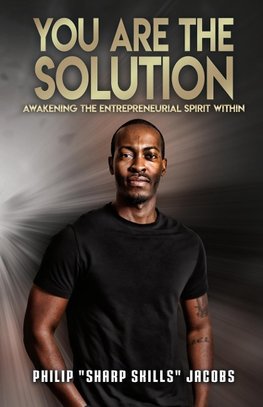 You Are the Solution