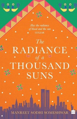 RADIANCE OF A THOUSAND SUNS