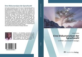 Eine Diskursanalyse der Sprachwahl