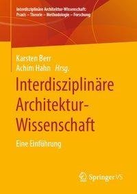 Interdisziplinäre Architektur-Wissenschaft